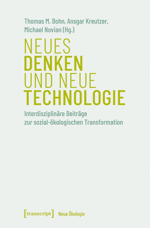Neues Denken und neue Technologie