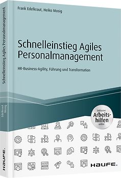 Schnelleinstieg Agiles Personalmanagement - inkl. Arbeitshilfen online