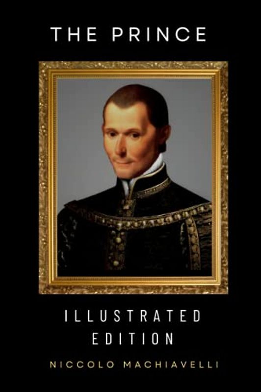The Prince: Illustrated Edition