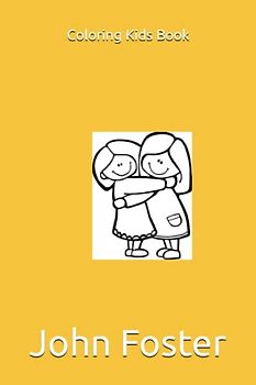 Coloring Kids Book: Coloring Kids Book