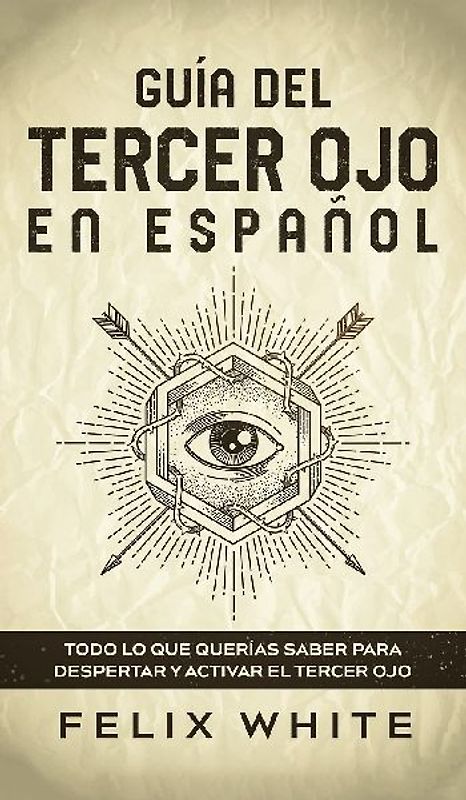 Guía del Tercer Ojo en Español