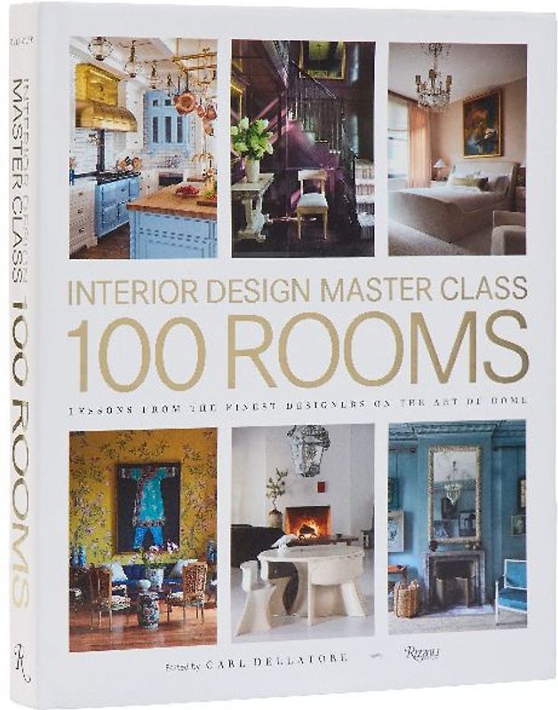 Interior Design Master Class: 100 Rooms