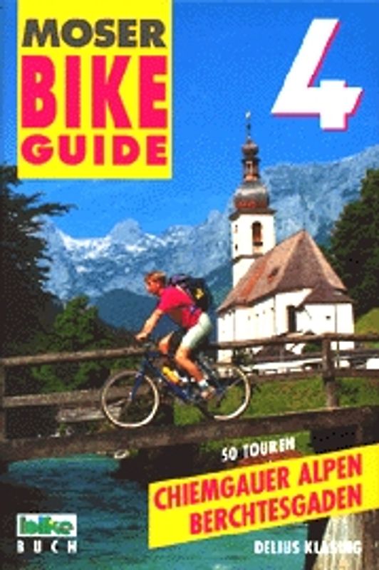Bike Guide / 50 Touren Chiemgauer Alpen /Berchtesgaden