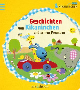 Kikaninchen - Geschichten von Kikaninchen und seinen Freunden