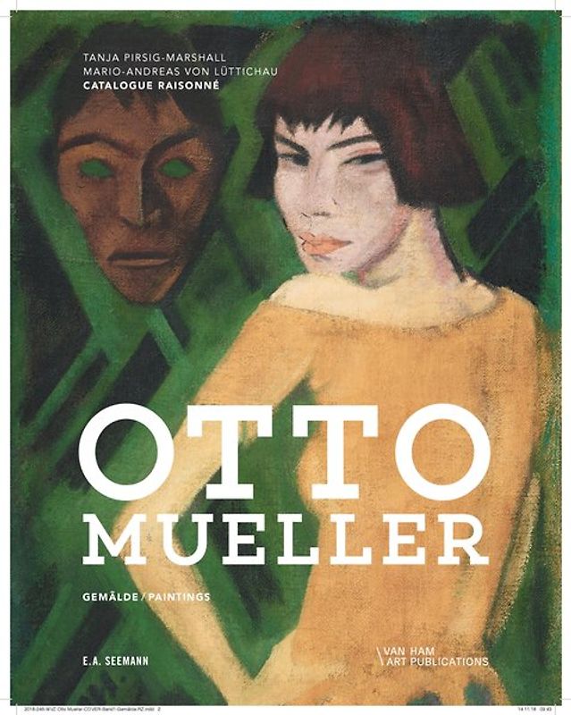 Otto Mueller. Catalogue Raisonné
