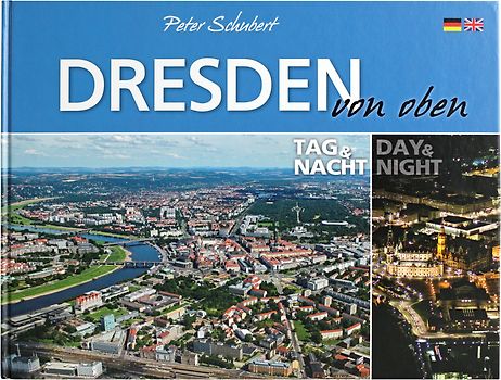 Dresden von oben - Tag und Nacht