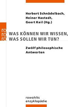 Was können wir wissen, was sollen wir tun?