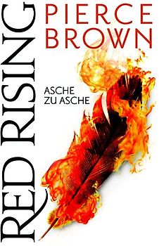 Red Rising - Asche zu Asche