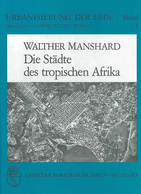 Die Städte des tropischen Afrika