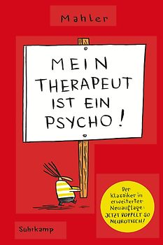 Mein Therapeut ist ein Psycho