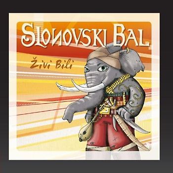 Slonovski Bal - Zivi Bili