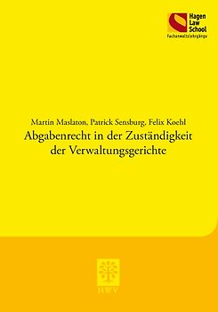 Abgabenrecht in der Zuständigkeit der Verwaltungsgerichte