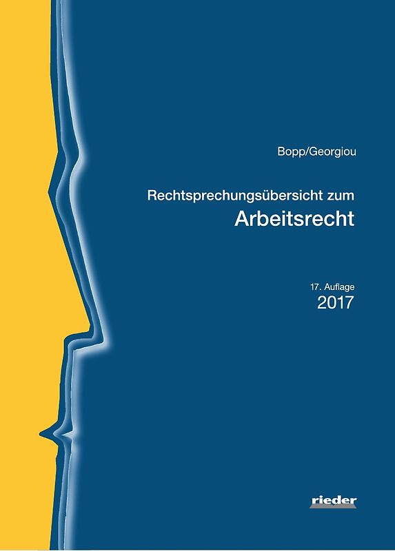 Rechtsprechungsübersicht zum Arbeitsrecht