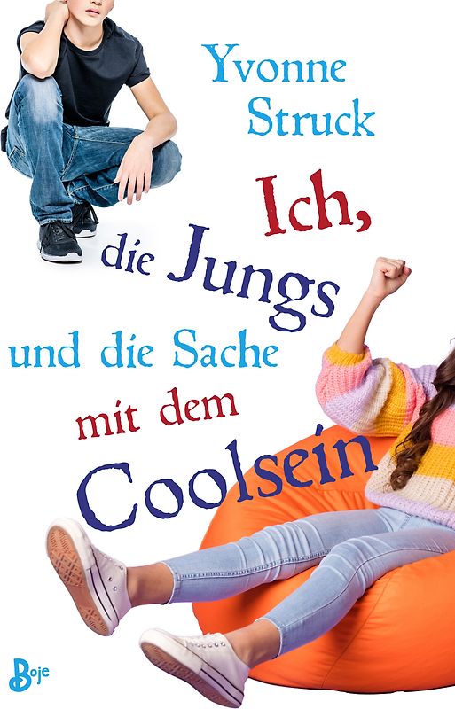 Ich, die Jungs und die Sache mit dem Coolsein
