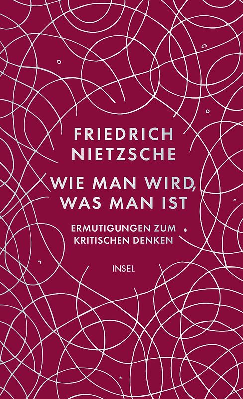Wie man wird, was man ist