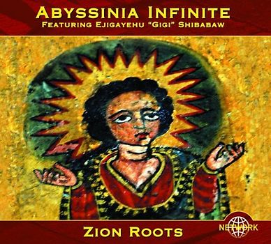 Abyssynia Infinite - Zion Roots