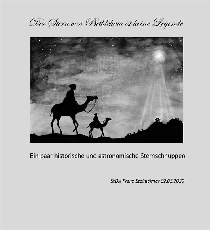 Der Stern von Bethlehem ist keine Legende