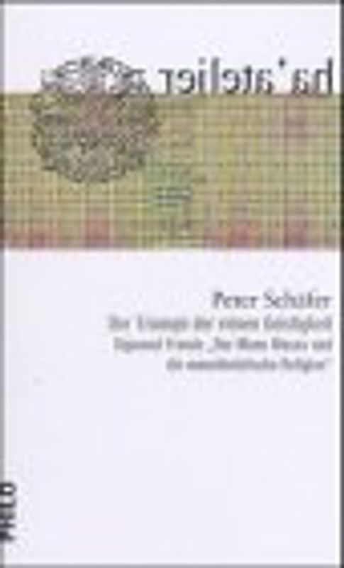 Der Triumph der reinen Geistigkeit. Sigmund Freunds "Der Mann Moses und die monotheistische Religion"