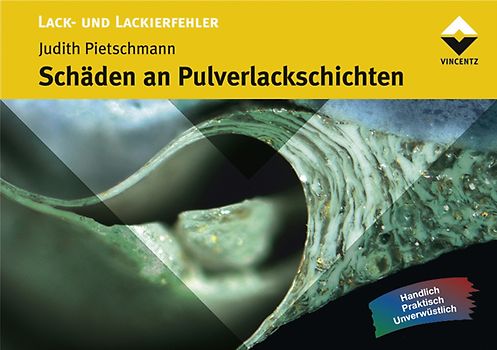 Schäden an Pulverlackschichten