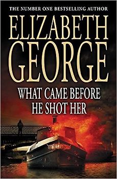 What Came Before He Shot Her - George, Elizabeth