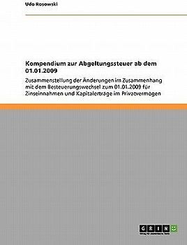 Kompendium zur Abgeltungssteuer ab dem 01.01.2009