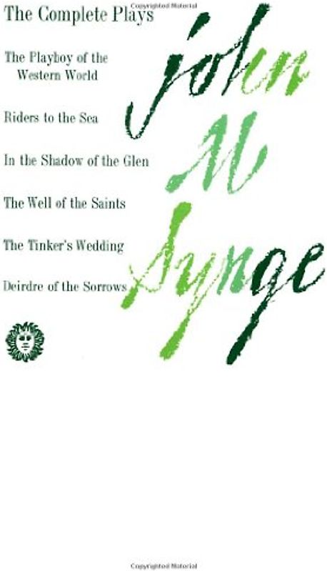 The Complete Plays - Synge, John M.