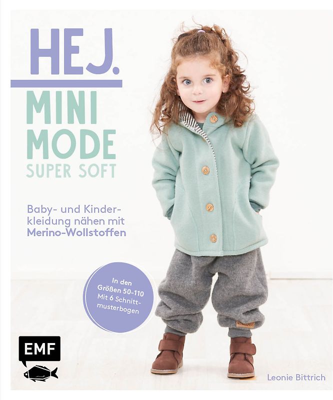 Hej Minimode – Super soft: Baby- und Kinderkleidung nähen mit Merino-Wollstoffen