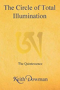 The Circle of Total Illumination: The Quintessence