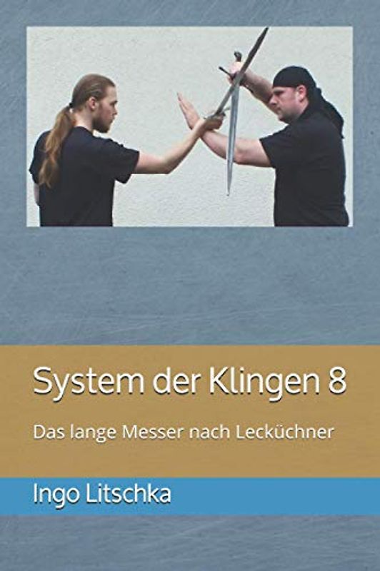 System der Klingen 8: Das lange Messer nach Lecküchner