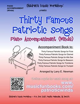 Thirty Famous Patriotic Songs for Piano Accompaniment (Winds)