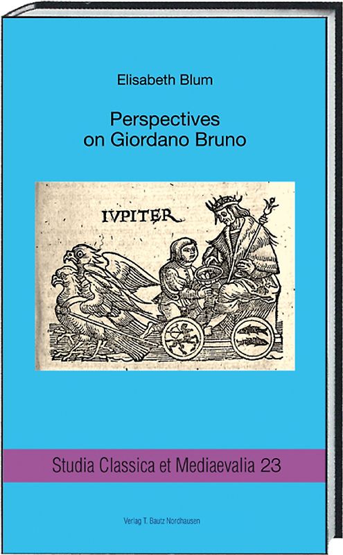 Perspectives on Giordano Bruno
