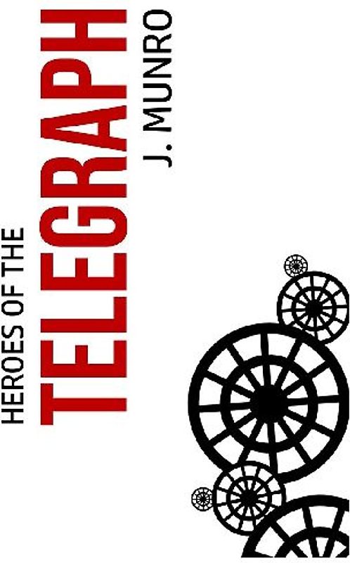 Heroes of the Telegraph