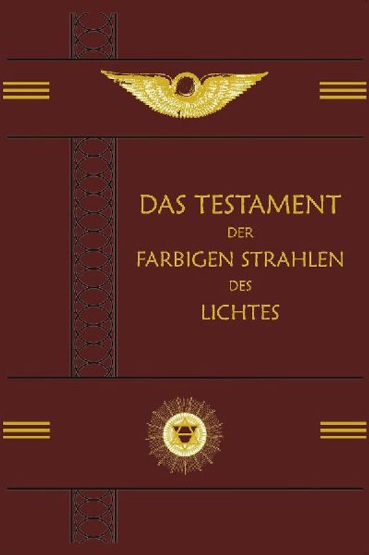 Das Testament der Farbigen Strahlen des Lichtes