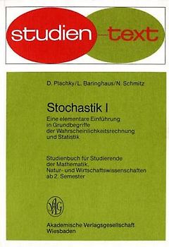 Stochastik. Eine elementare Einführung in Grundbegriffe der Wahrscheinlichkeitsrechnung und Statistik