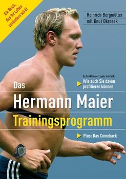 Das Hermann-Maier-Trainingsprogramm