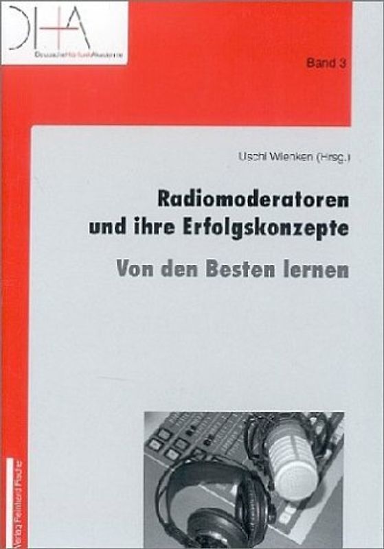 Radiomoderatoren und ihre Erfolgskonzepte