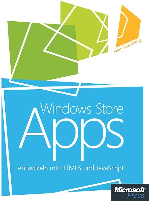 Windows Store Apps entwickeln mit HTML5 und JavaScript