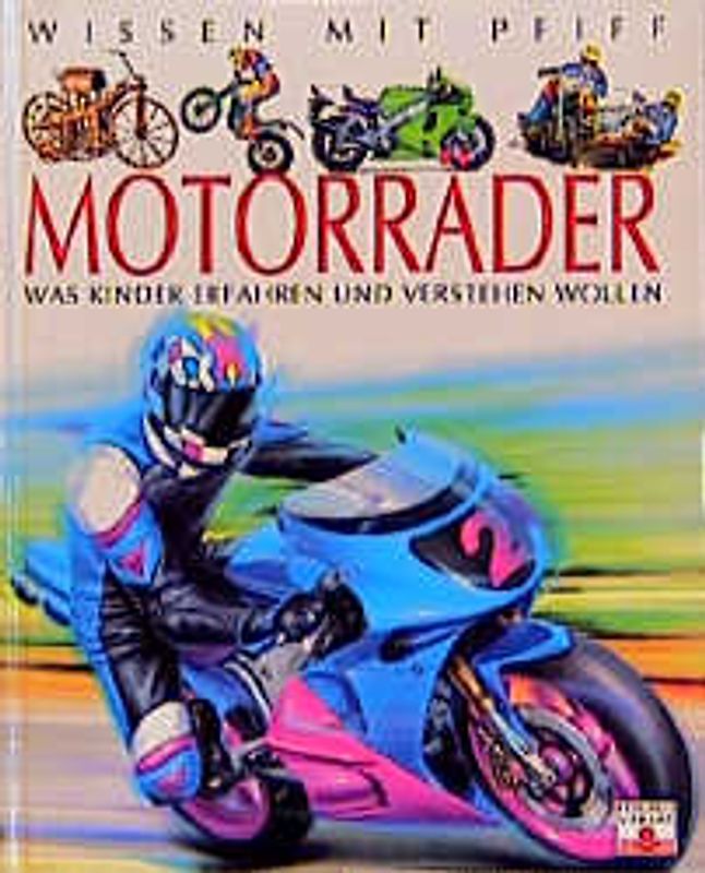 Wissen mit Pfiff - Motorräder