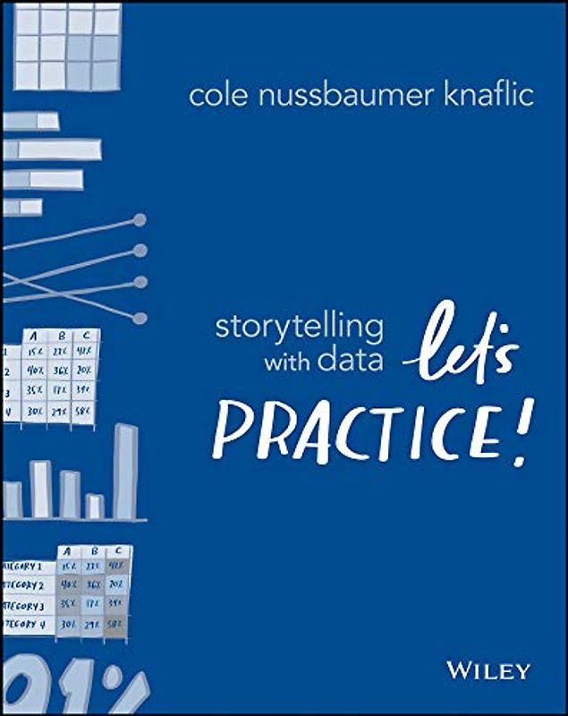 Storytelling with Data