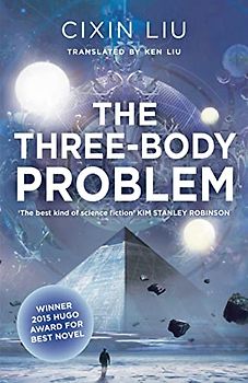 The Three-Body Problem - Liu, Cixin