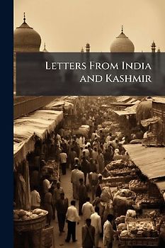 Letters From India and Kashmir