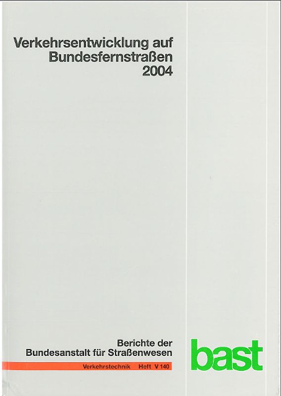 Verkehrsentwicklung auf Bundesfernstrassen 2004