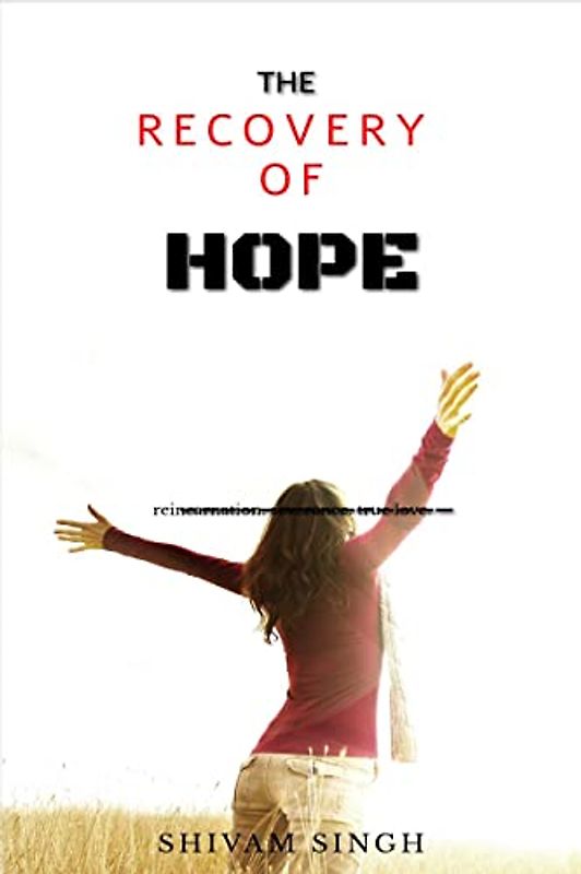 The Recovery of Hope