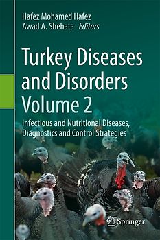 Turkey Diseases and Disorders Volume 2