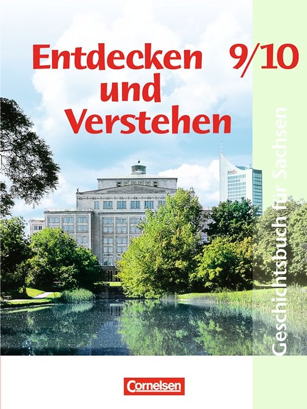 Entdecken und verstehen - Geschichtsbuch - Sachsen 2004 - 9./10. Schuljahr