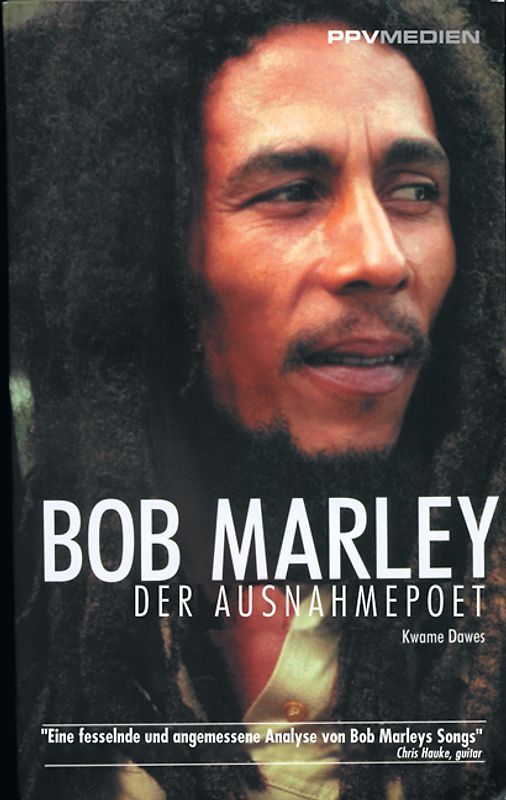 Bob Marley – Der Ausnahmepoet