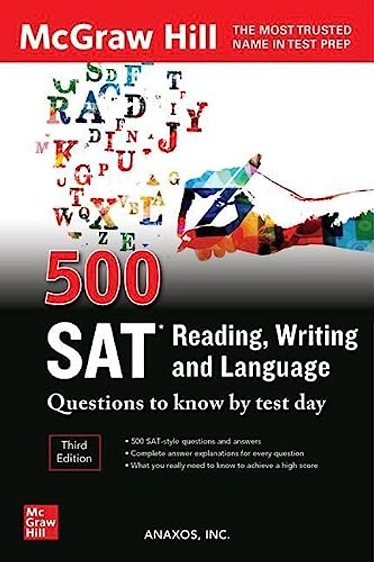 500 SAT Reading, Writing and Language Questions to Know by Test Day (Mcgraw Hill's 500 Questions to Know by Test Day)