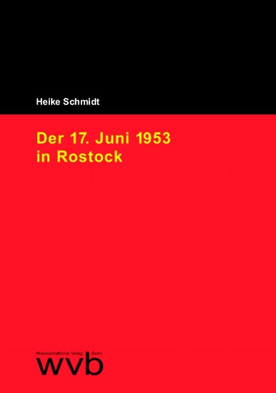 Der 17. Juni 1953 in Rostock