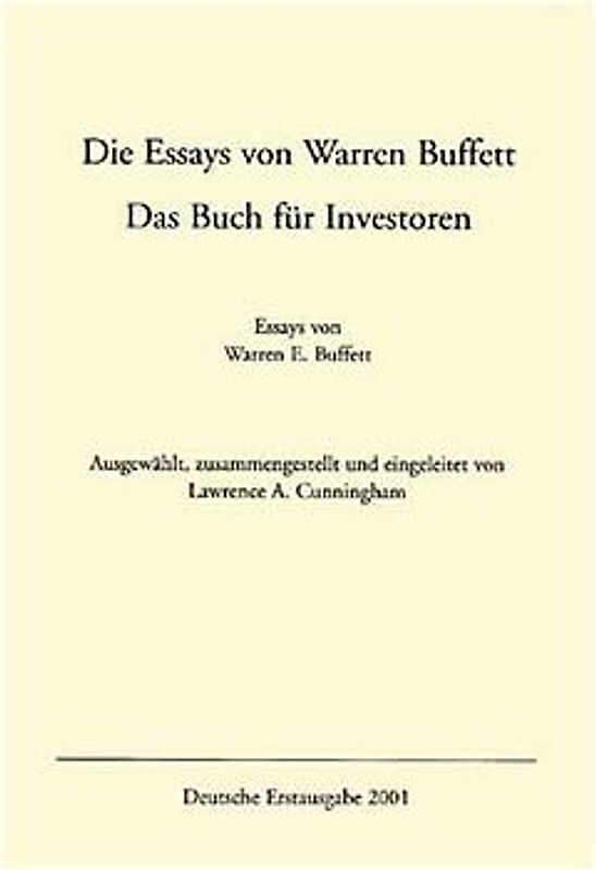 Die Essays von Warren Buffett - Das Buch für Investoren