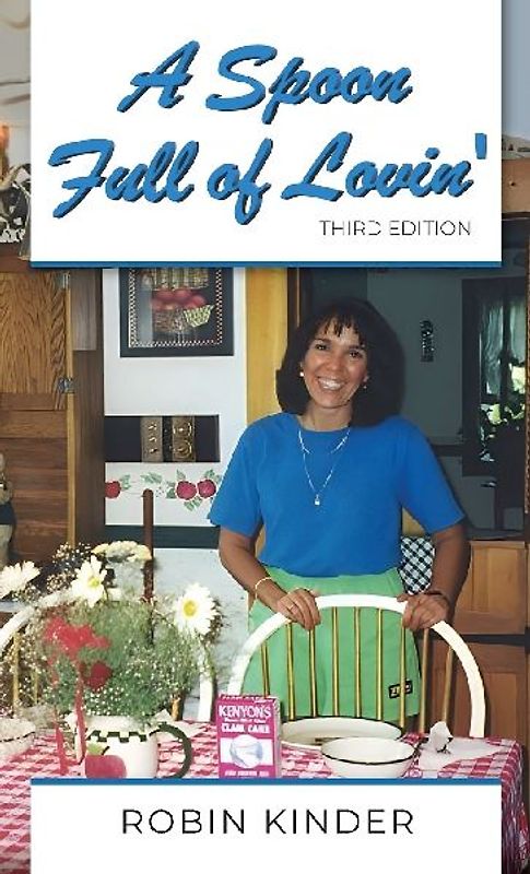 A Spoon Full of Lovin', Third Edition